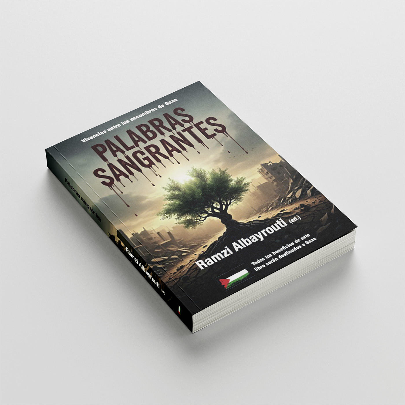 Libro "Palabras sangrantes" por Ramzi Albayrouti Castellano Formato físico. 245 páginas.
